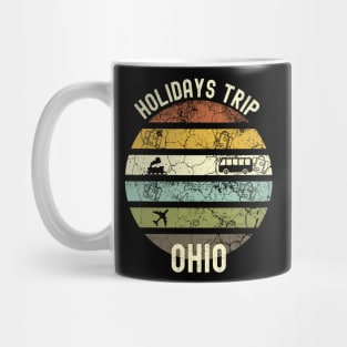 Holidays Trip To Ohio, Family Trip To Ohio, Road Trip to Ohio, Family Reunion in Ohio, Holidays in Ohio, Vacation in Ohio Mug